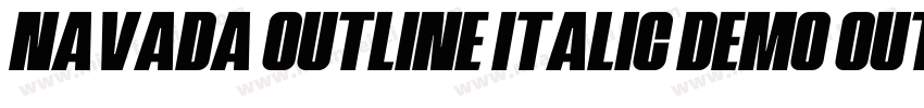 Navada Outline Italic Demo Outline字体转换